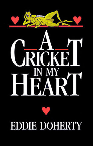 A Cricket in My Heart