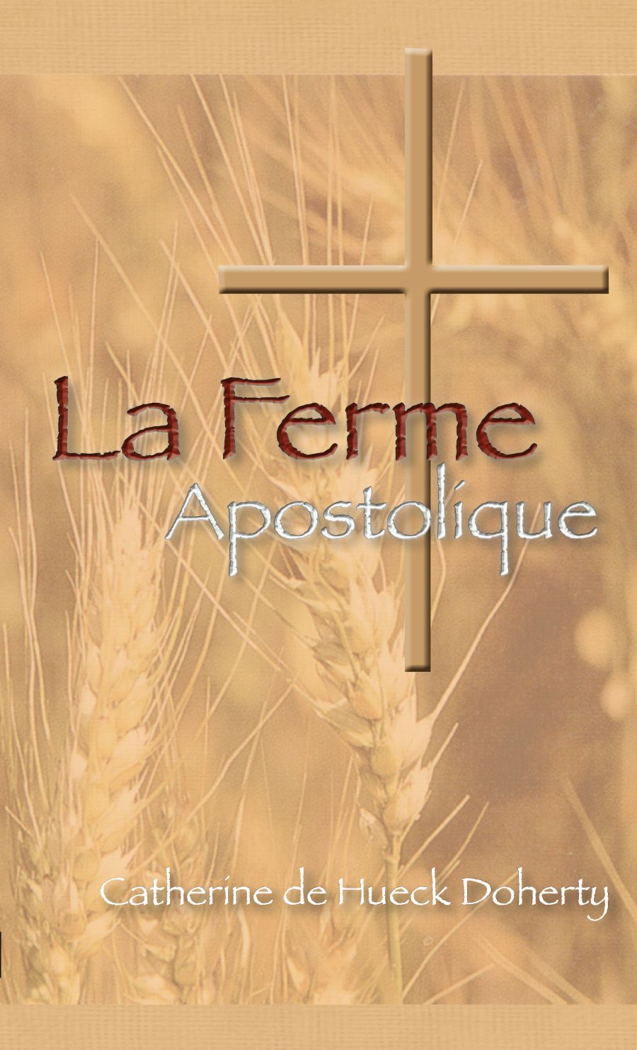 La ferme apostolique