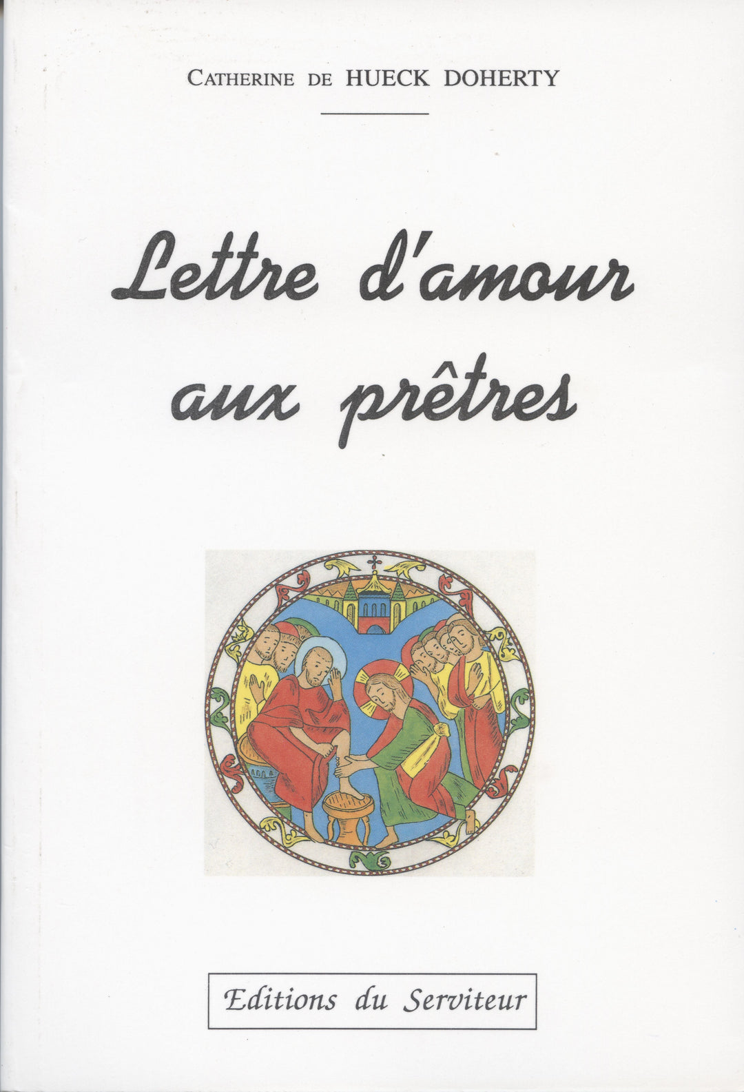 Lettre d’amour aux prêtres