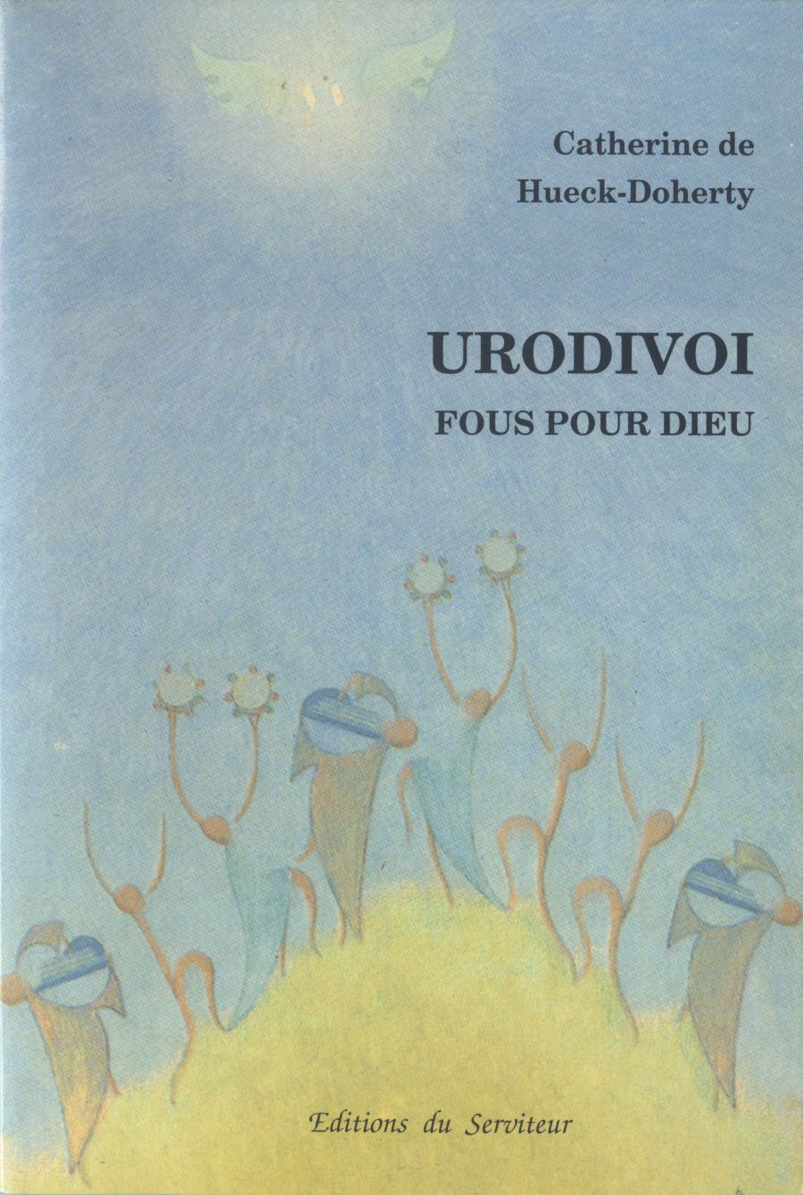 Urodivoi: fous pour le Christ