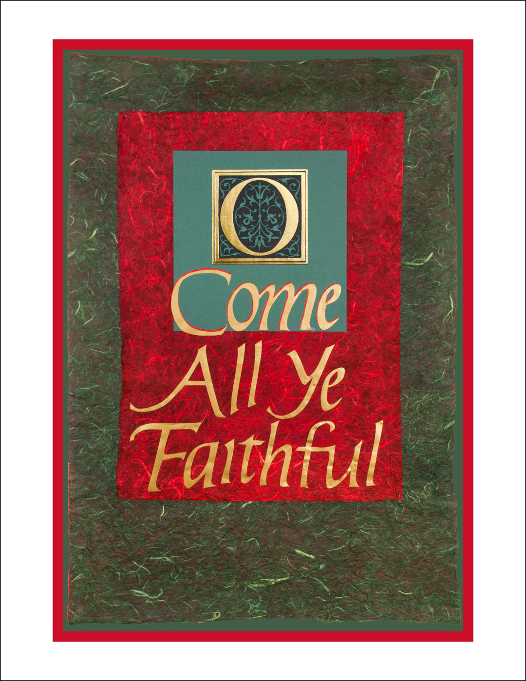 Christmas Card - Come All Ye Faithful