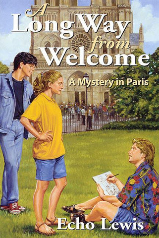 A Long Way from Welcome: A Mystery in Paris