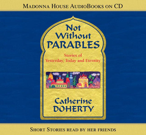 Not Without Parables (AudioBook)