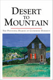 Desert to Mountain: The Poustinia Diaries of Catherine Doherty