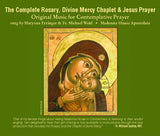 The Complete Rosary, Divine Mercy Chaplet & Jesus Prayer